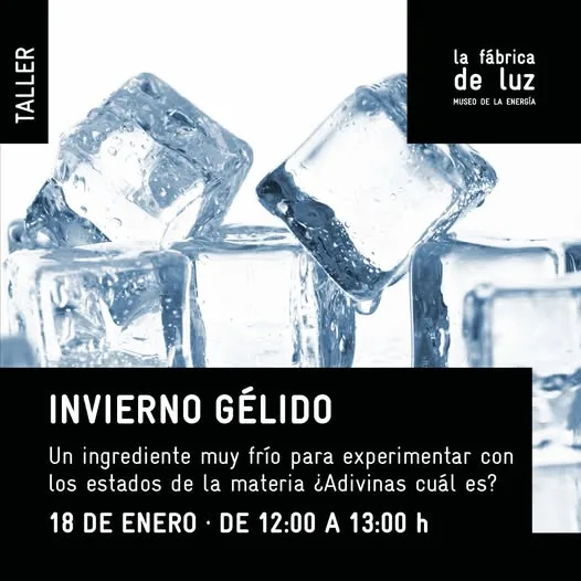 Taller de Ciencia en Invierno: Descubre el hielo, la nieve y el vapor en La Fábrica de Luz