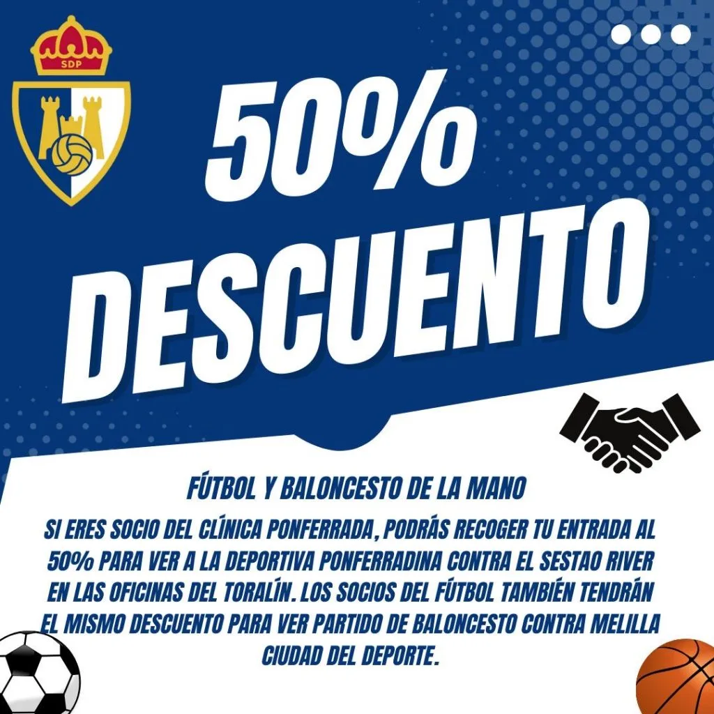 Clínica Ponferrada y la Ponferradina ofrecen entradas al 50% para sus socios