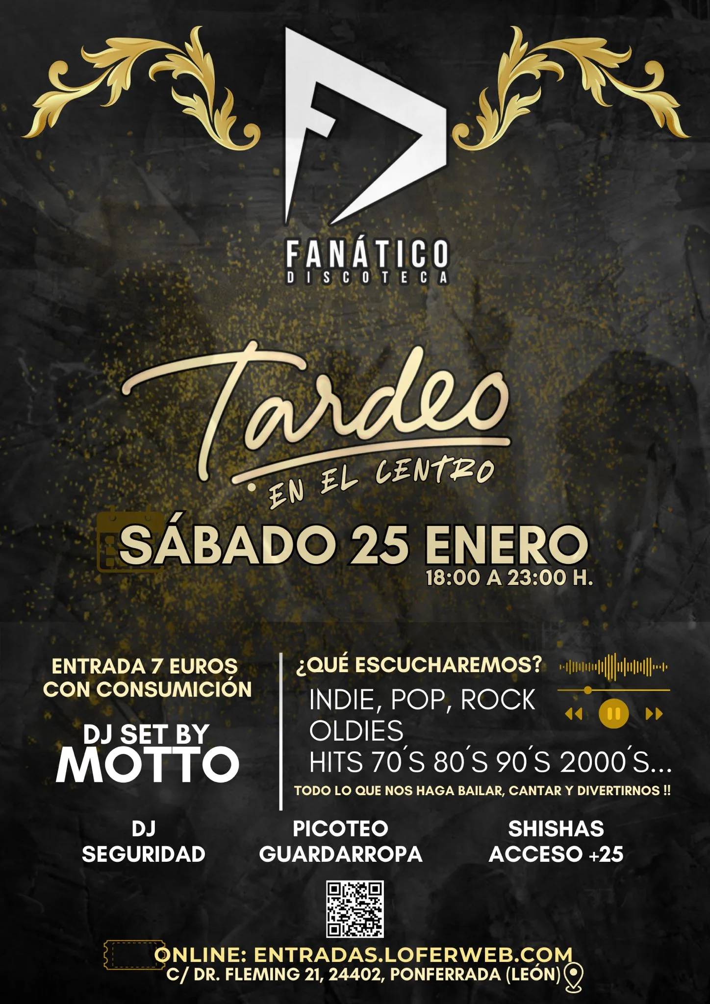 Este sábado 25 de enero vive el “Tardeo en el Centro” en Discoteca Fanático