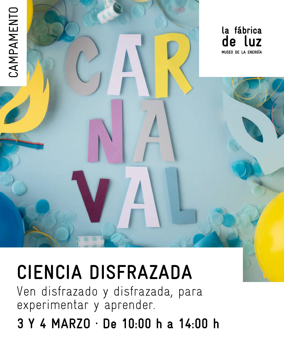 Campamento de Carnaval: Ciencia Disfrazada