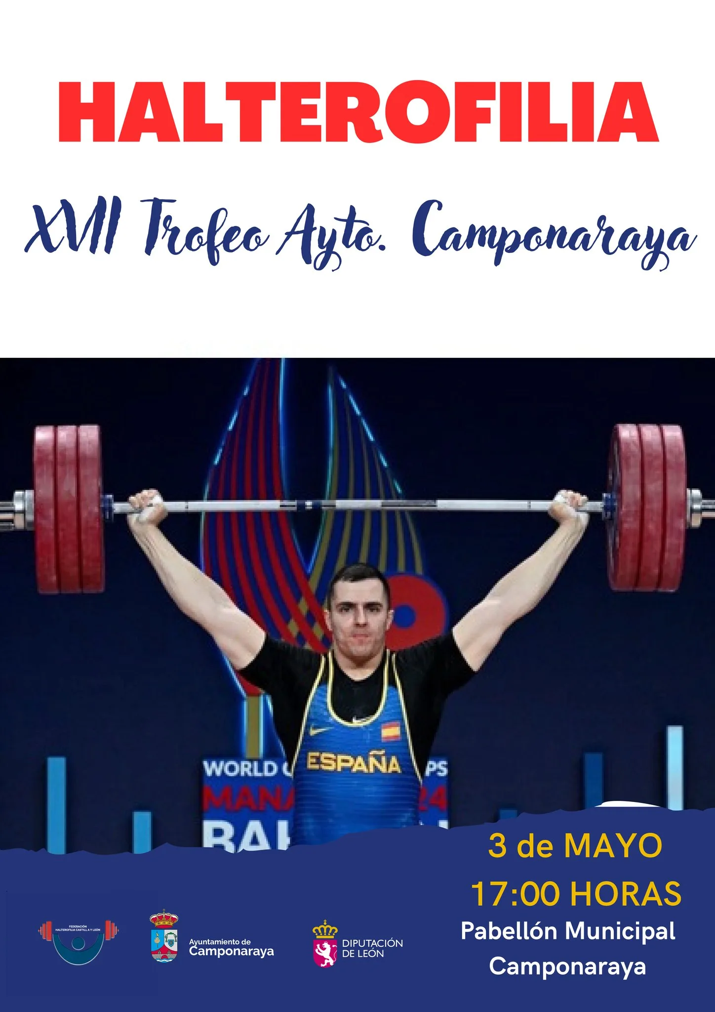 XVII Trofeo de Halterofilia Ayuntamiento de Camponaraya: La fuerza y pasión por la halterofilia