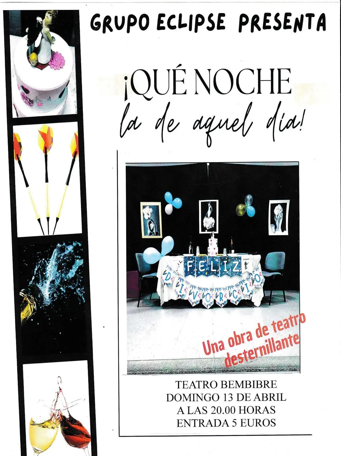 El Grupo Eclipse sube al escenario del Teatro Benevívere con la comedia ¡Qué noche la de aquel día!