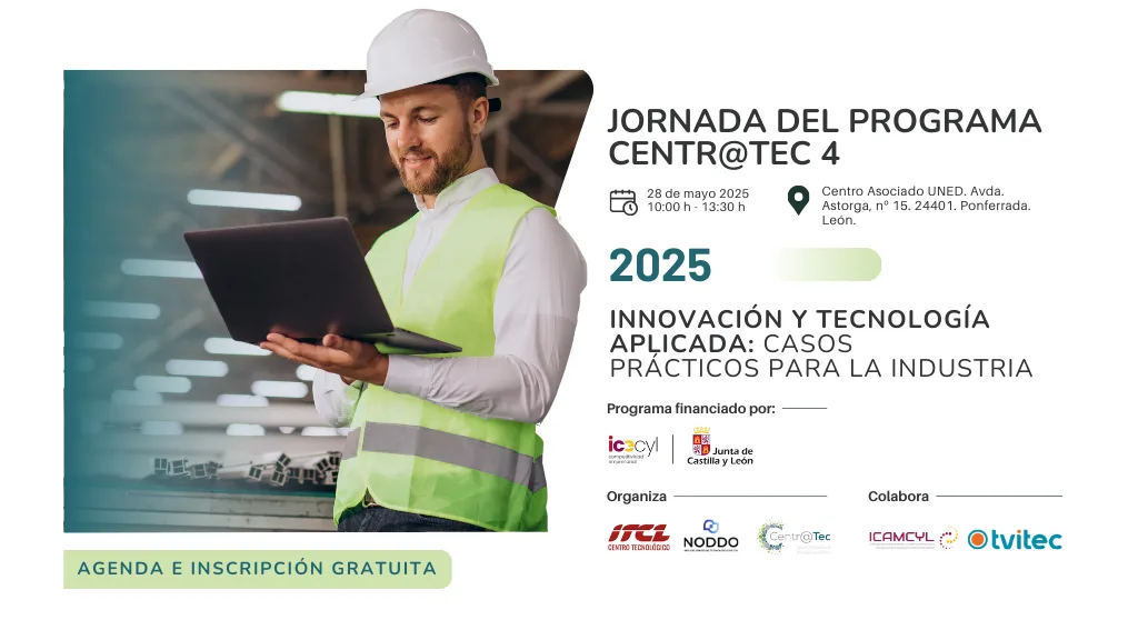 Jornada 'Innovación y Tecnología Aplicada: Casos Prácticos para la Industria' en Ponferrada