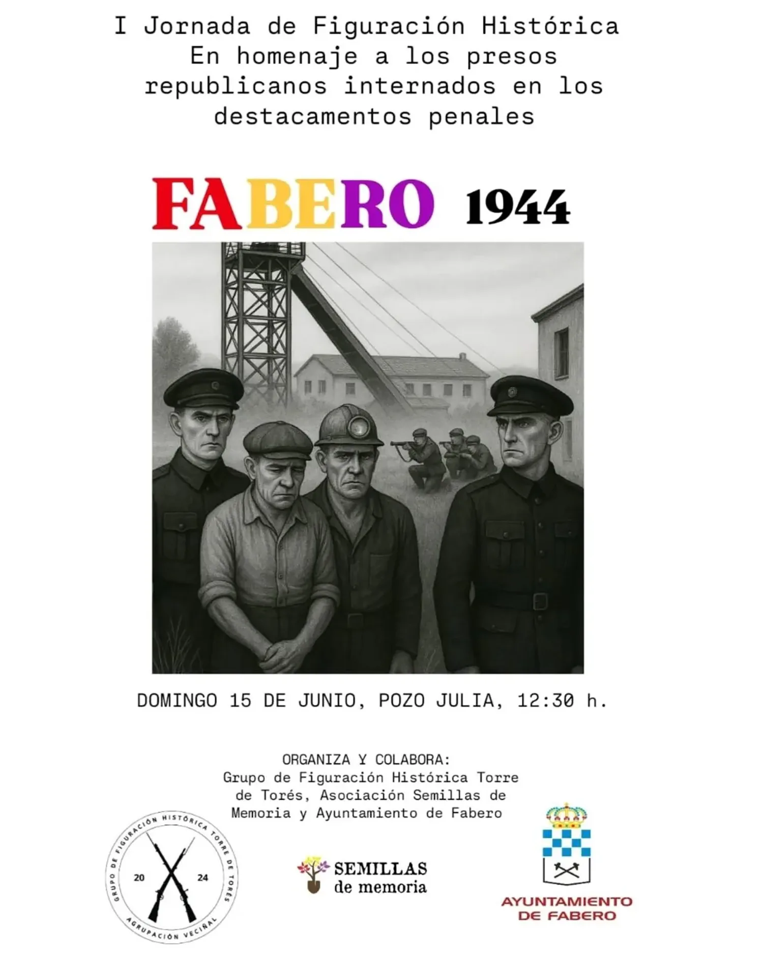 El Pozo Julia acoge la I Jornada de Figuración Histórica de Fabero para homenajear a los presos republicanos