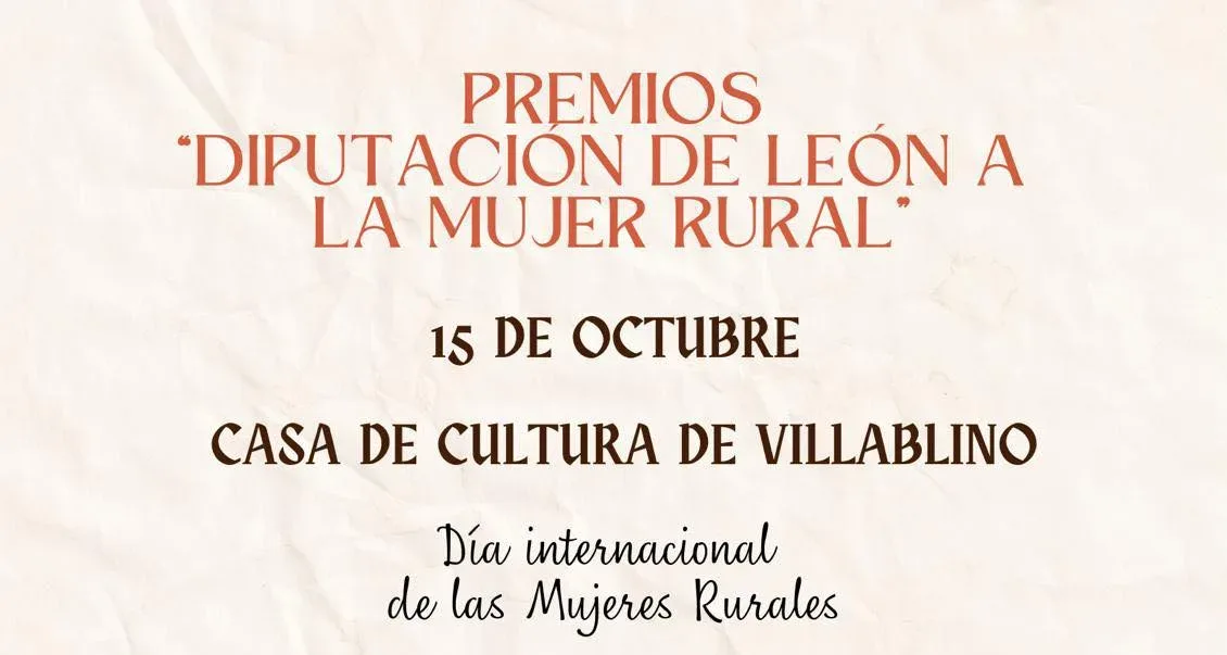 Villablino acogerá la entrega de los Premios a la Mujer Rural 2025 de la Diputación de León
