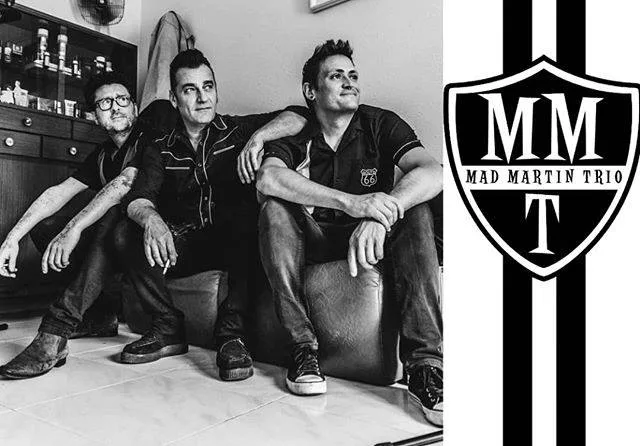 Mad Martin Trío 'High Energy Rock-a-Billy' vuelve a la Sala Tararí este sábado 15 a las 00:00 horas