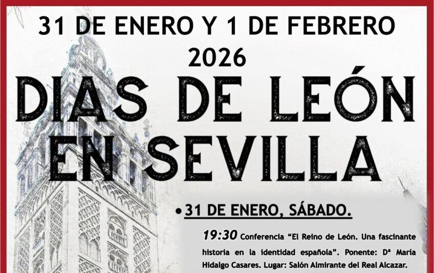 Cartel de los Días de León en Sevilla 2026 con actividades programadas.