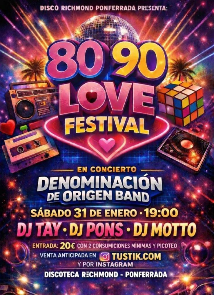 Cartel del festival 80 & 90 Love en la Discoteca Richmond de Ponferrada