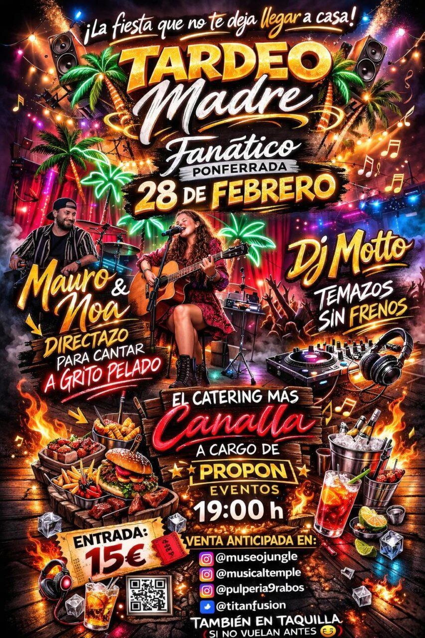 Cartel del evento Tardeo Madre en la Discoteca Fanático de Ponferrada