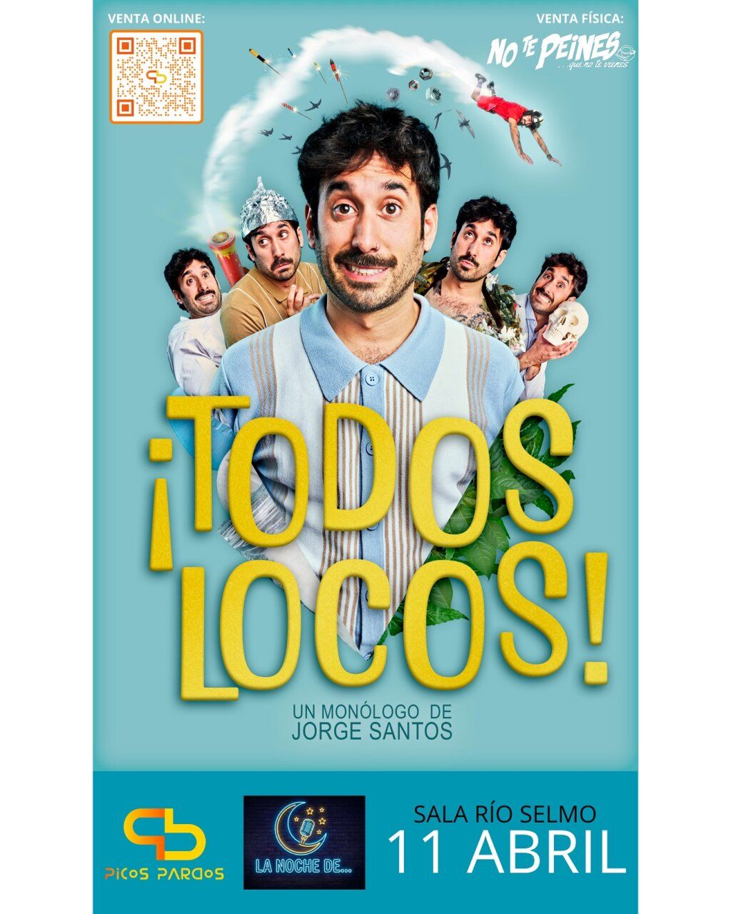 Cartel promocional del monólogo ¡Todos locos! de Jorge Santos