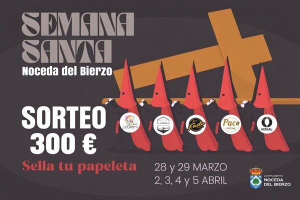 Cartel del sorteo de Semana Santa en Noceda del Bierzo