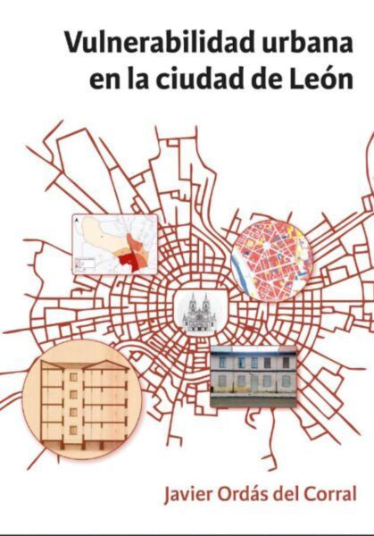 Portada del libro sobre vulnerabilidad urbana en León con mapas y gráficos.