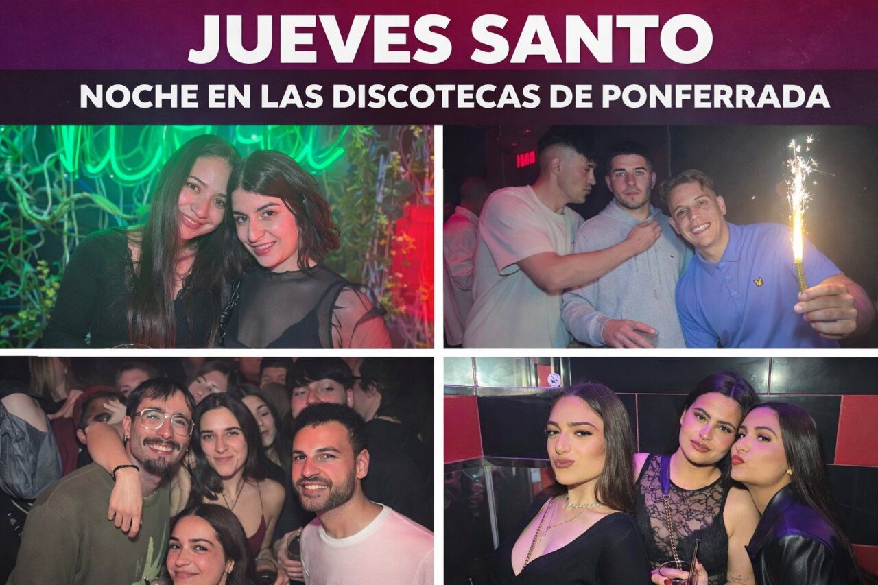 Celebración de Jueves Santo en discotecas de Ponferrada con amigos y diversión