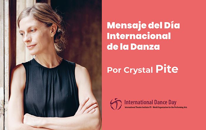 Crystal Pite reflexionando sobre la danza en el Día Internacional de la Danza