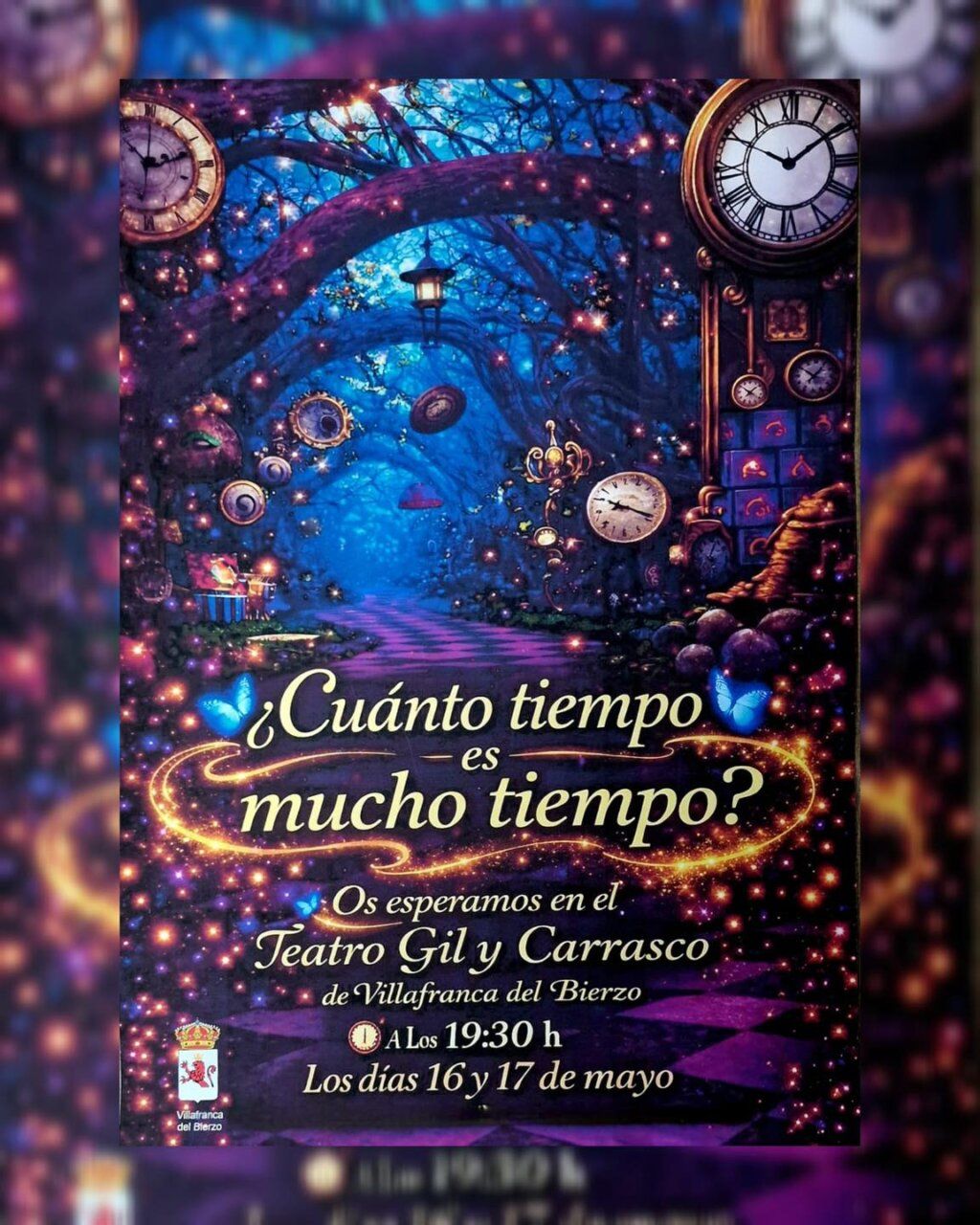 Cartel de la obra '¿Cuánto tiempo es mucho tiempo?' en un entorno mágico.