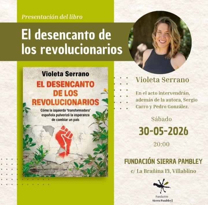 Cartel de presentación del libro El desencanto de los revolucionarios de Violeta Serrano