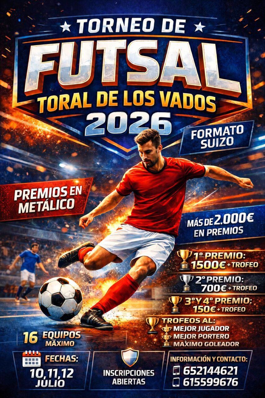 Cartel del torneo de fútbol sala en Toral de los Vados con premios