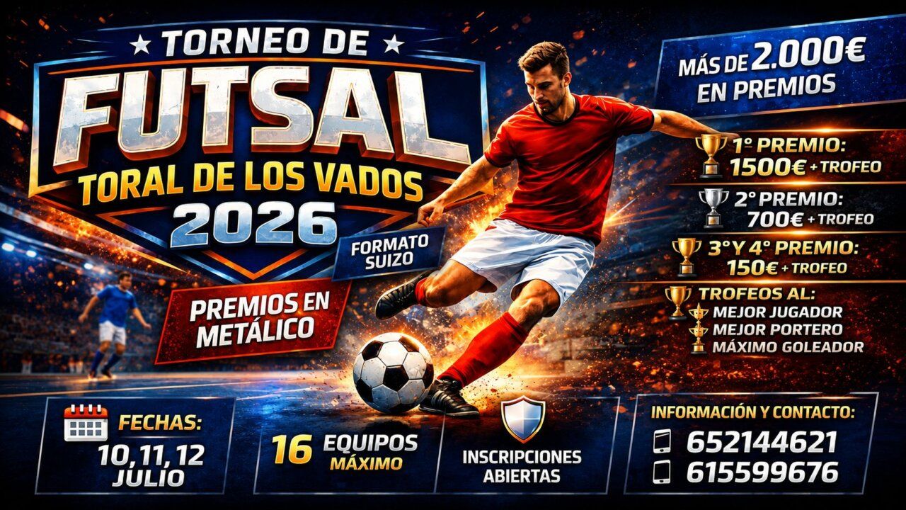 Cartel del torneo de fútbol sala en Toral de los Vados con premios