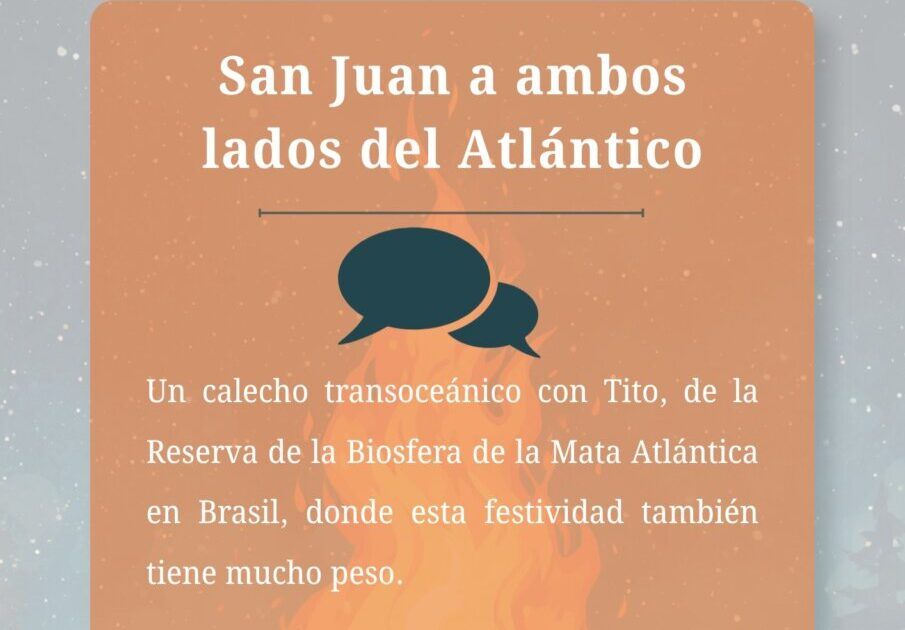 Calecho sobre tradiciones de San Juan en Laciana con participación de Brasil