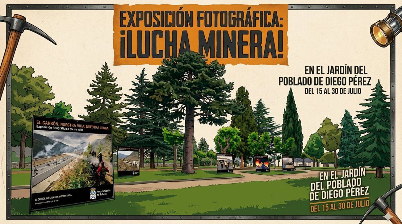 Cartel de la exposición fotográfica Lucha Minera en Diego Pérez