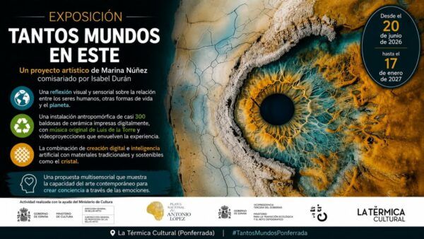 Cartel de la exposición Tantos mundos en este en La Térmica Cultural