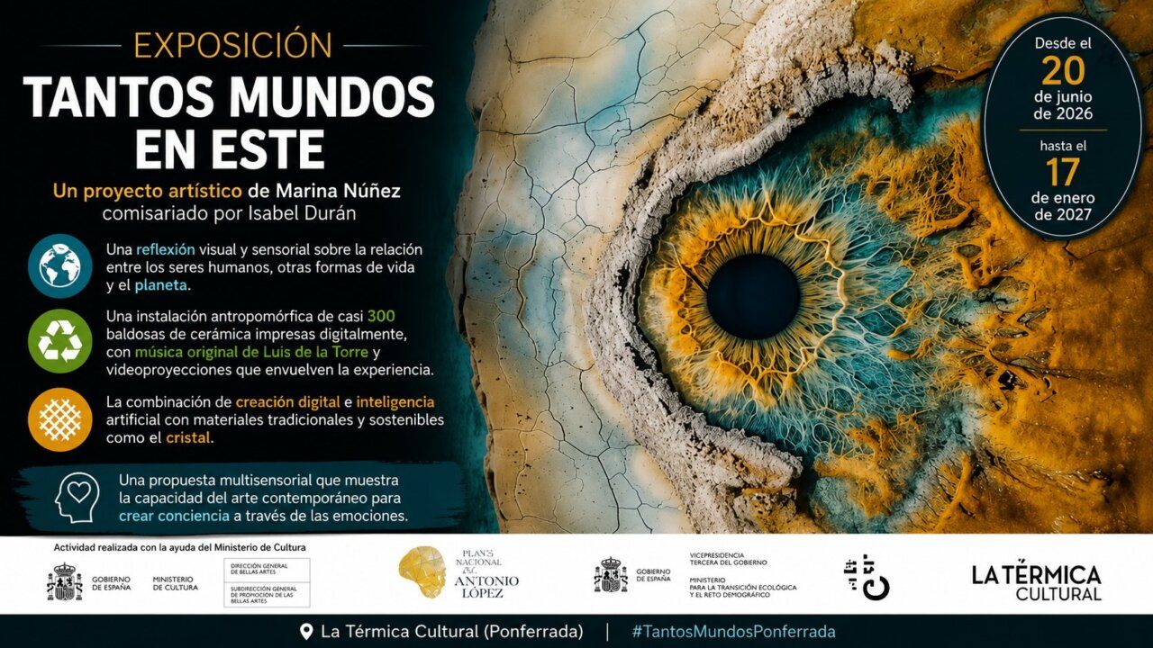 Cartel de la exposición Tantos mundos en este en La Térmica Cultural