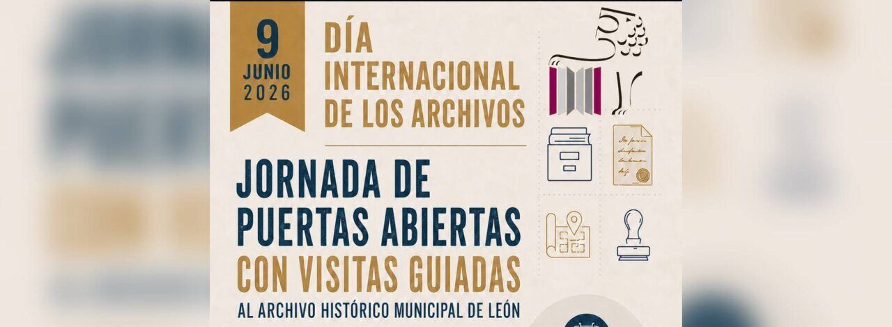 Cartel de la jornada de puertas abiertas en el Archivo Histórico Municipal de León