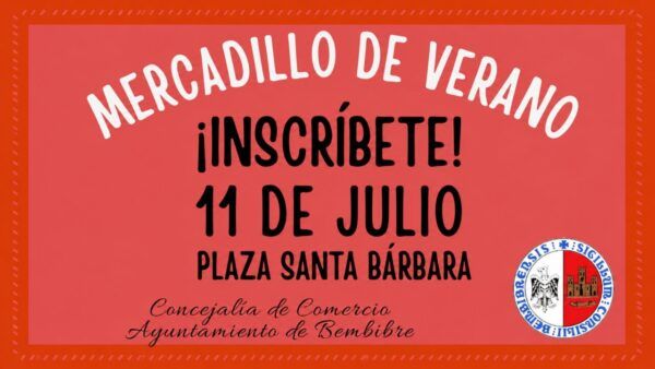 Cartel del Mercadillo de Verano en Bembibre con detalles de inscripción