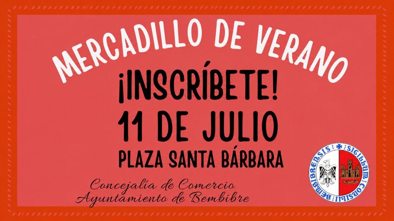 Cartel del Mercadillo de Verano en Bembibre con detalles de inscripción