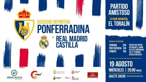 Cartel del partido amistoso entre Ponferradina y Real Madrid Castilla en El Toralín
